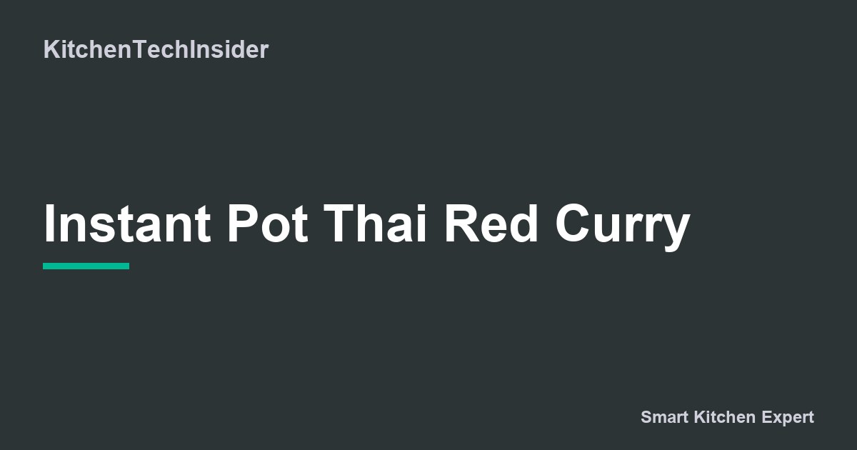 Instant Pot Thai Red Curry