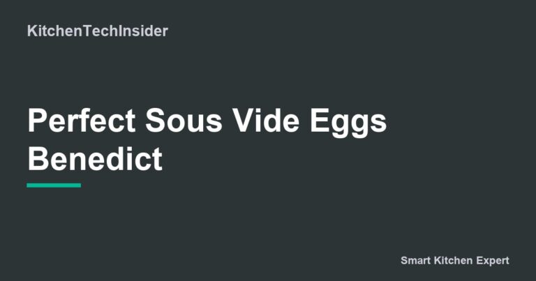 Perfect Sous Vide Eggs Benedict