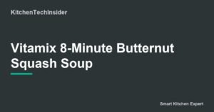 Vitamix 8-Minute Butternut Squash Soup