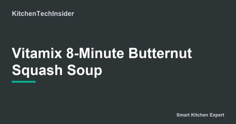 Vitamix 8 Minute Butternut Squash Soup